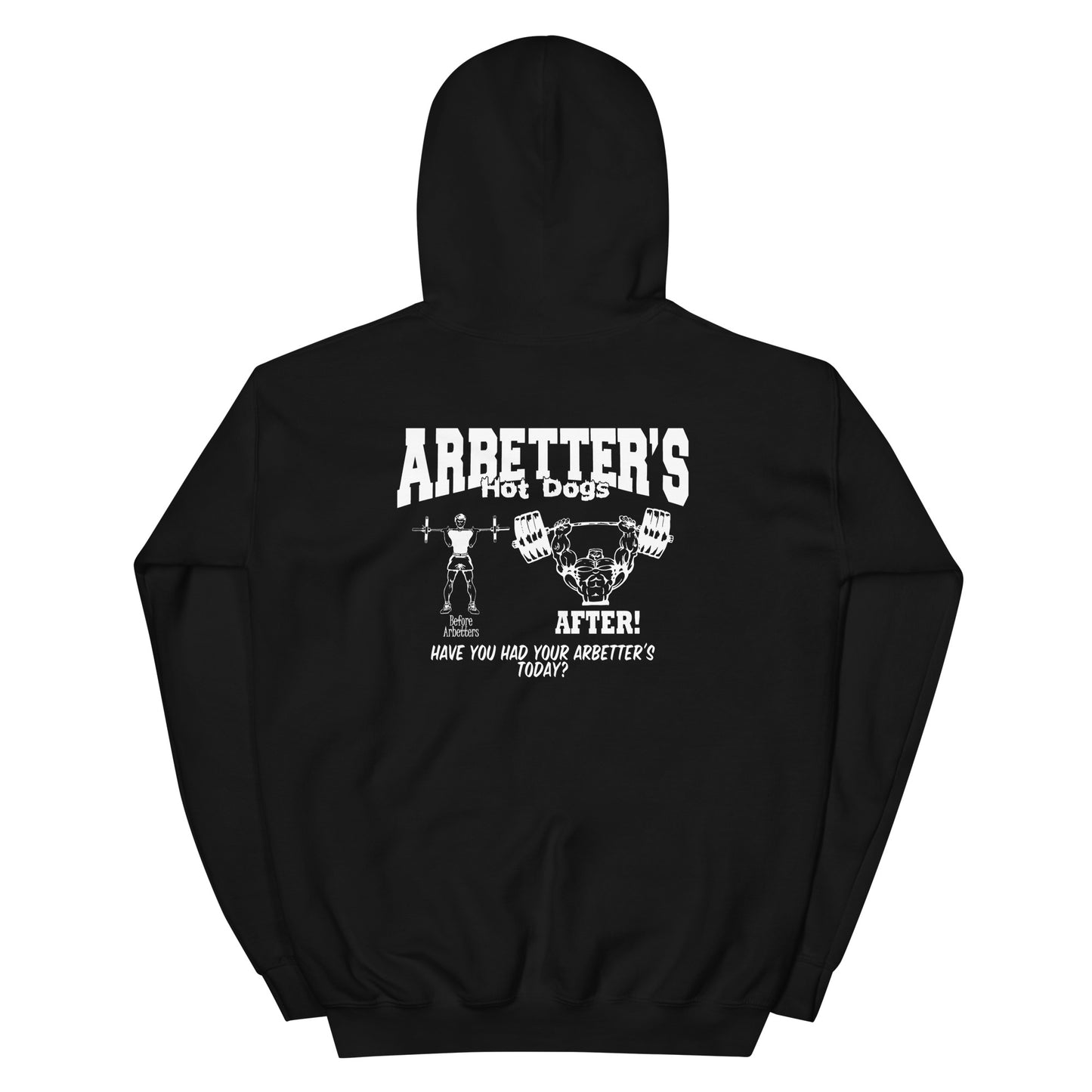 Before/After Arbetter's Unisex Hoodie