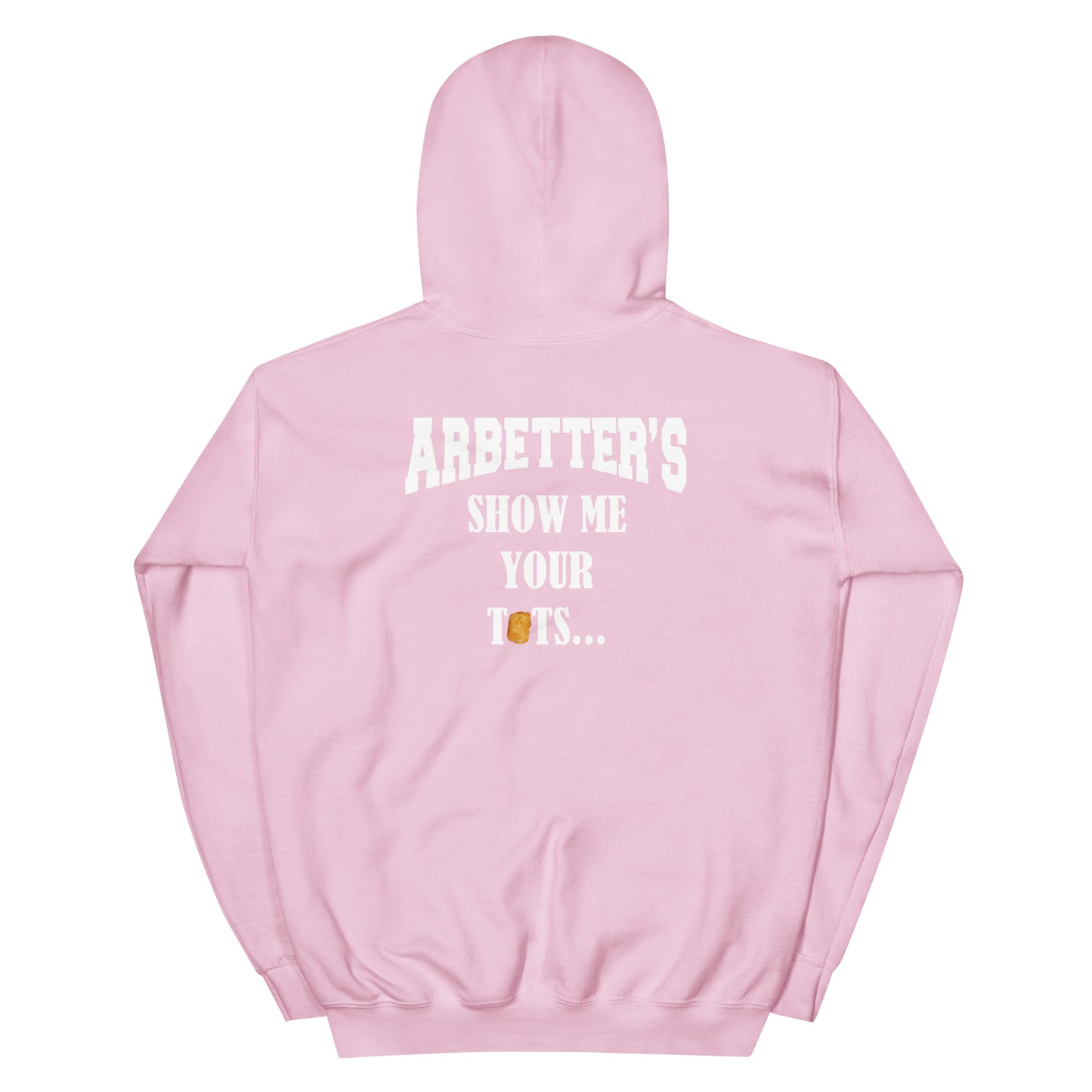 Tots Arbetter's Unisex Hoodie