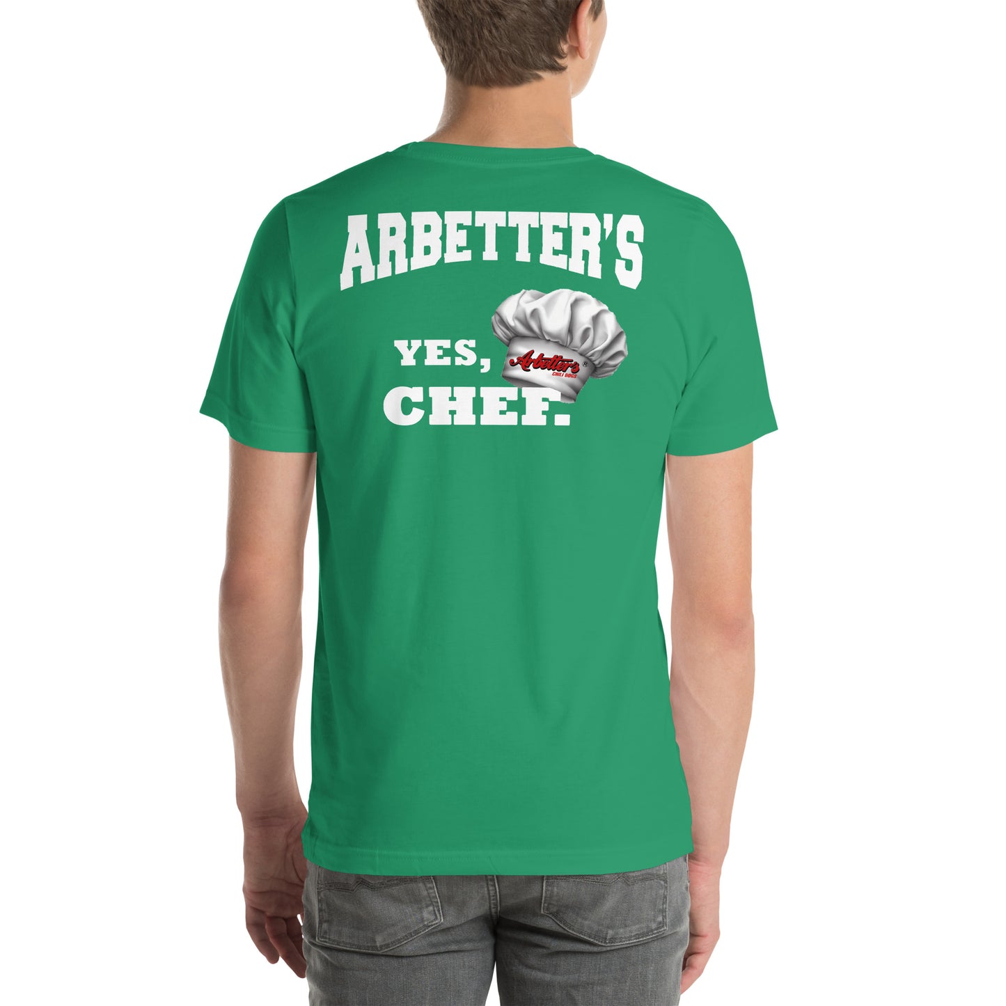 Arbetter's Yes, Chef Unisex T-shirt